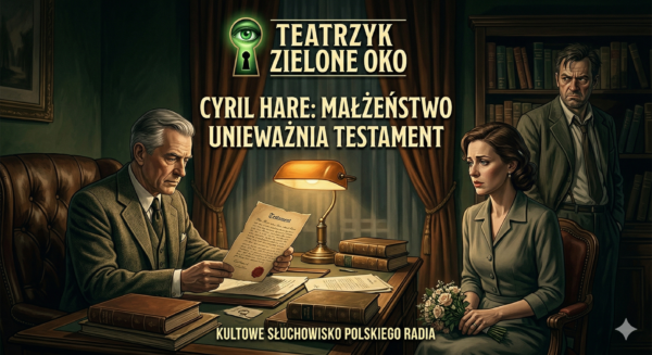 Małżeństwo unieważnia testament
